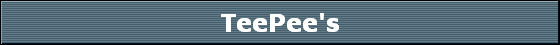 TeePee's
